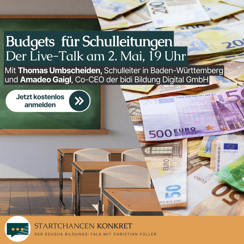 Startchancen Konkret #2 - Rektor & EdTech über Budgets für Schulleitungen
