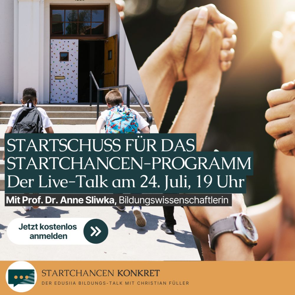 Startschuss für das Startchancen-Programm: Der Live-Talk am 24. Juli, 19 Uhr mit der Bildungswissenschaftlerin Anne Sliwka