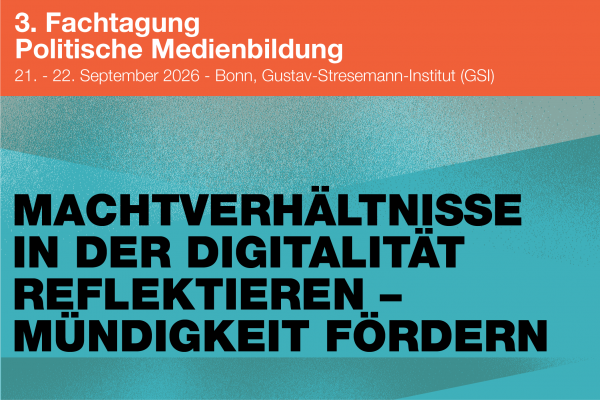 3. Fachtagung Politische Medienbildung